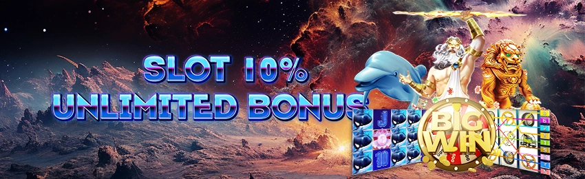 10% Slot Unlimited Bonus