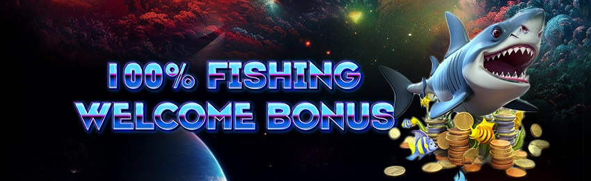 100% Fishing Welcome Bonus